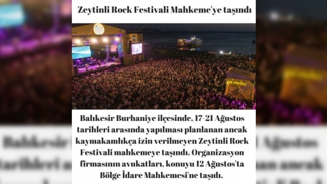 Zeytinli Rock Festivali Mahkeme'ye taşındı