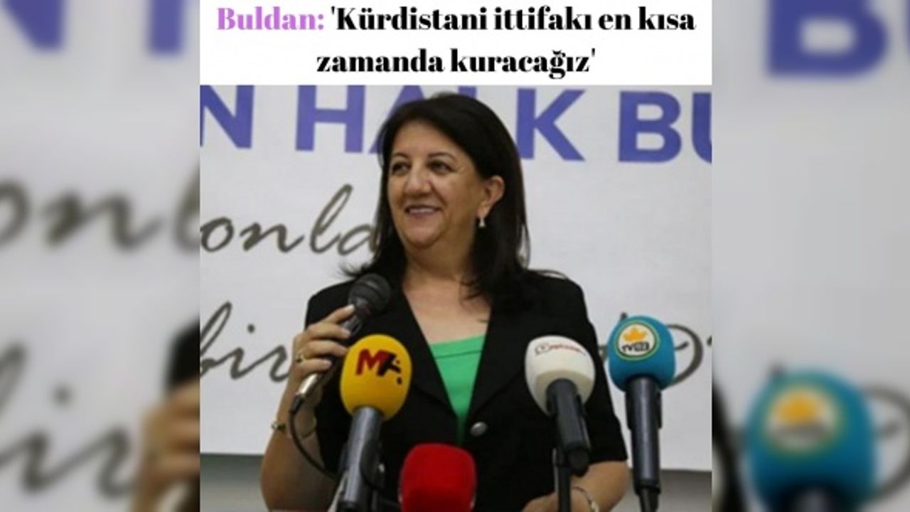 Buldan: 'Kürdistani ittifakı en kısa zamanda kuracağız'
