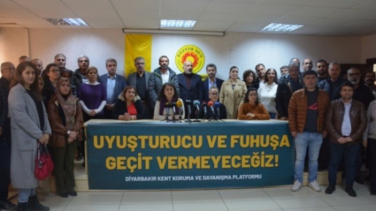 Diyarbakır Kent Koruma ve Dayanışma Platformu: Uyuşturucu ve fuhuşa karşı sorumluluk alın