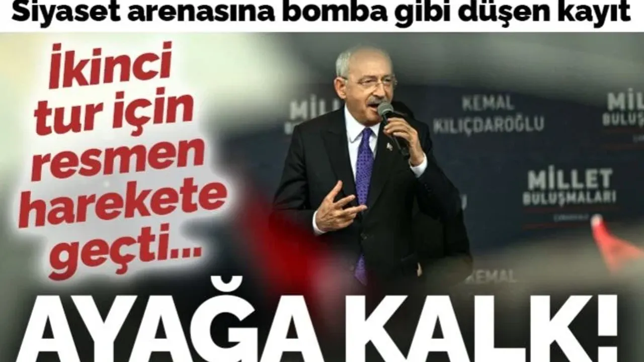 Kılıçdaroğlu ikinci tur için harekete geçti: 'Ayağa kalk!'
