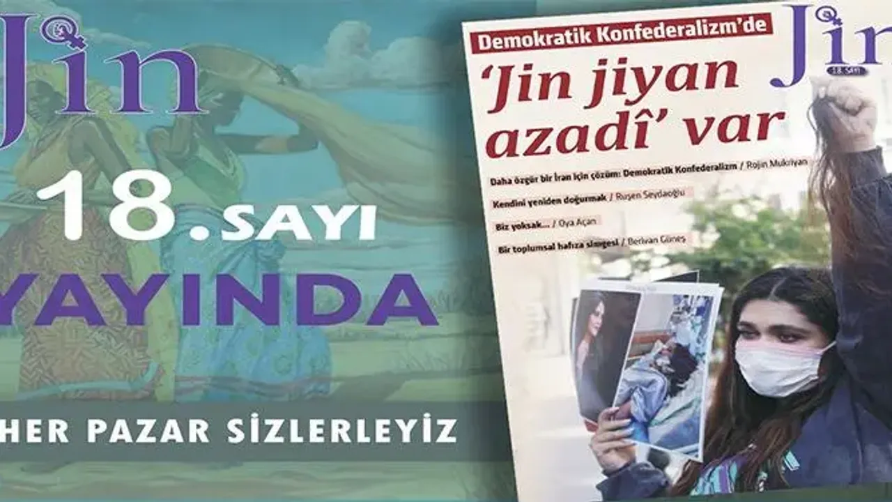 Jin Dergi 'Demokratik Konfederalizm'de 'jin jiyan azadî' var' kapağıyla yayında