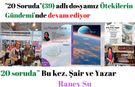 “20 soruda” bu kez, Şair ve Yazar Raney Su