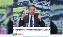 Fenerbahçe: "VAR kayıtları açıklansın!'