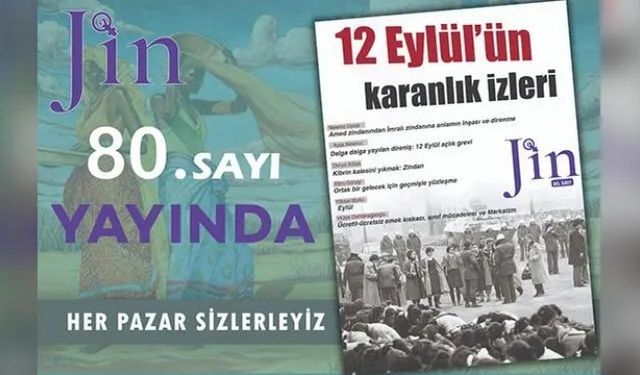 Jin dergi '12 Eylül'ün karanlık izleri' kapağıyla çıktı