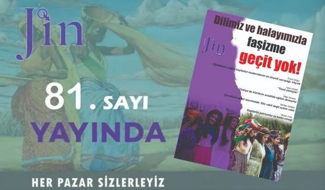 Jin dergi ‘Faşizme geçit yok’ manşetiyle yayında