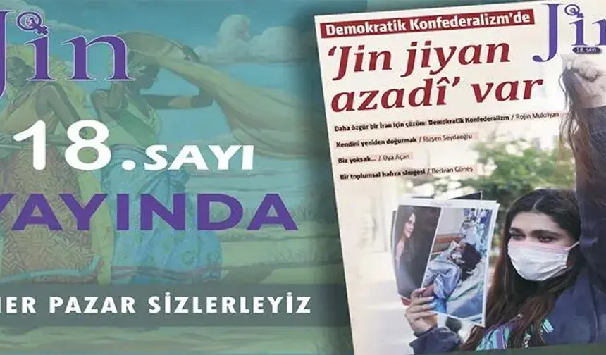 Jin Dergi 'Demokratik Konfederalizm'de 'jin jiyan azadî' var' kapağıyla yayında