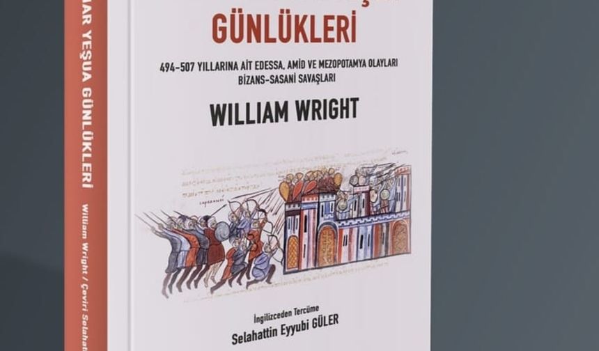 Süryani Mar Yeşua’nın Günlükleri Sîdar Yayınları’ndan Çıkıyor